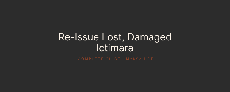 ictiamra lost in saudi arabia, ictimara damaged, lost ictimara fee