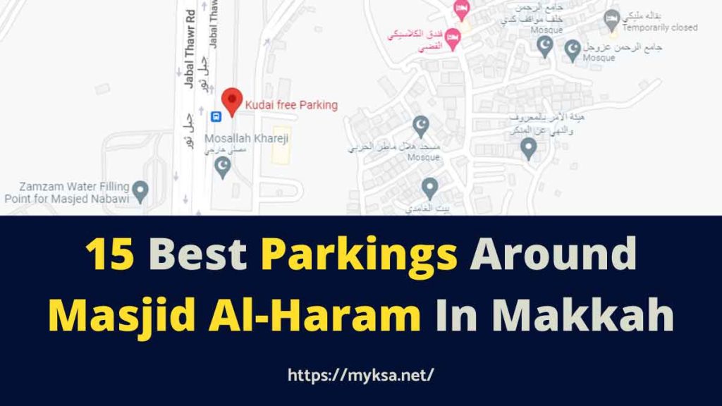 Kudai parking and other best parkings around haram