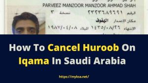 how to remove huroob on iqama, how to cancel huroob