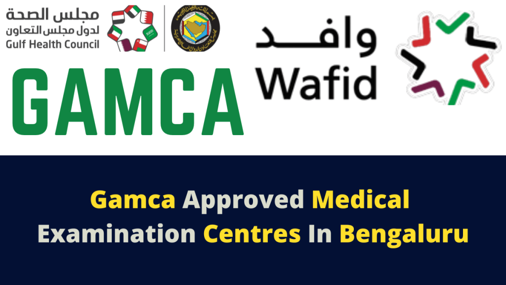 gamca approved medical centers in bengaluru