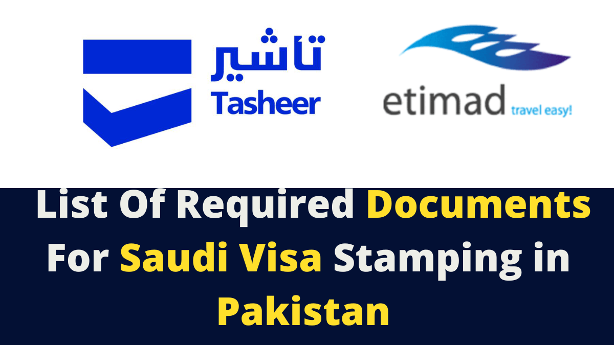 List Of Required Documents For Saudi Visa Stamping In Pakistan My KSA dubai-uae-work-visa-2024-age-limit-validity-requirements