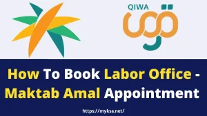 how to book labor office appointment online in saudi arabia. featured image